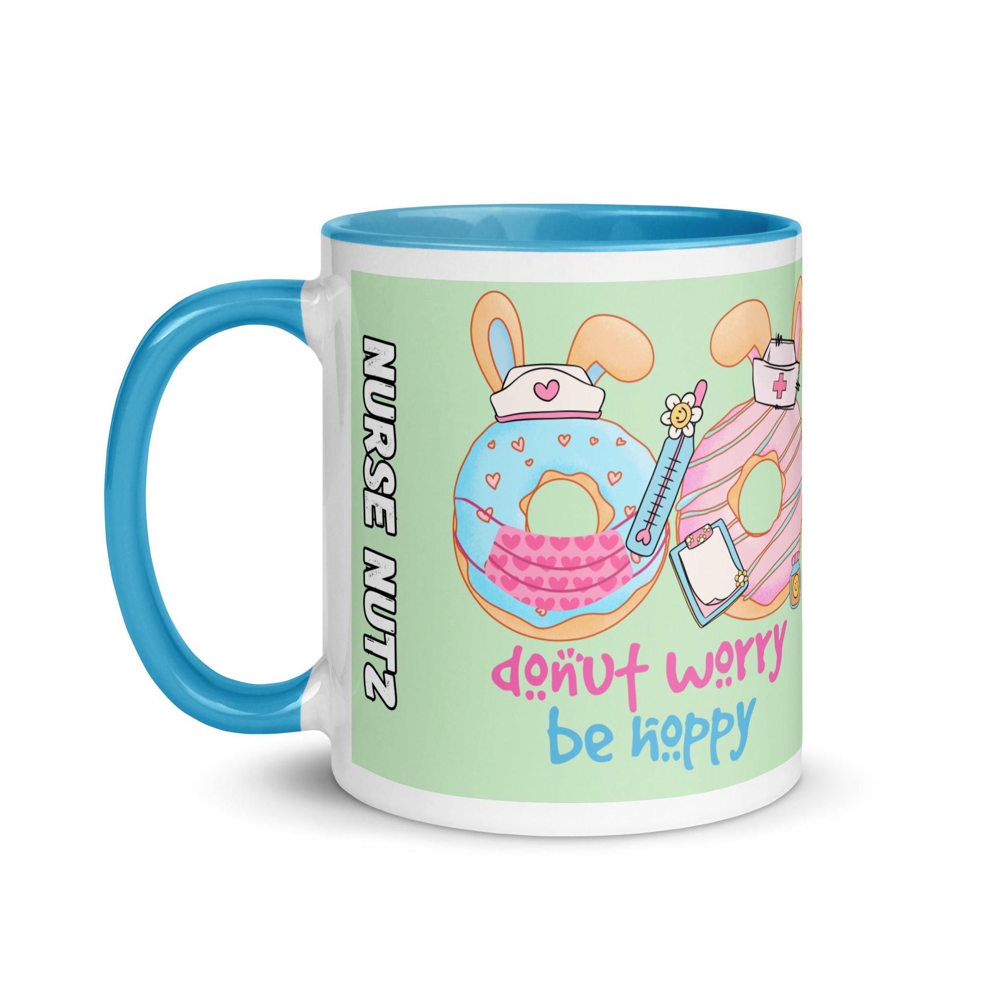 DONUT WORRY, BE HOPPY - Nurse Mug with Color Inside