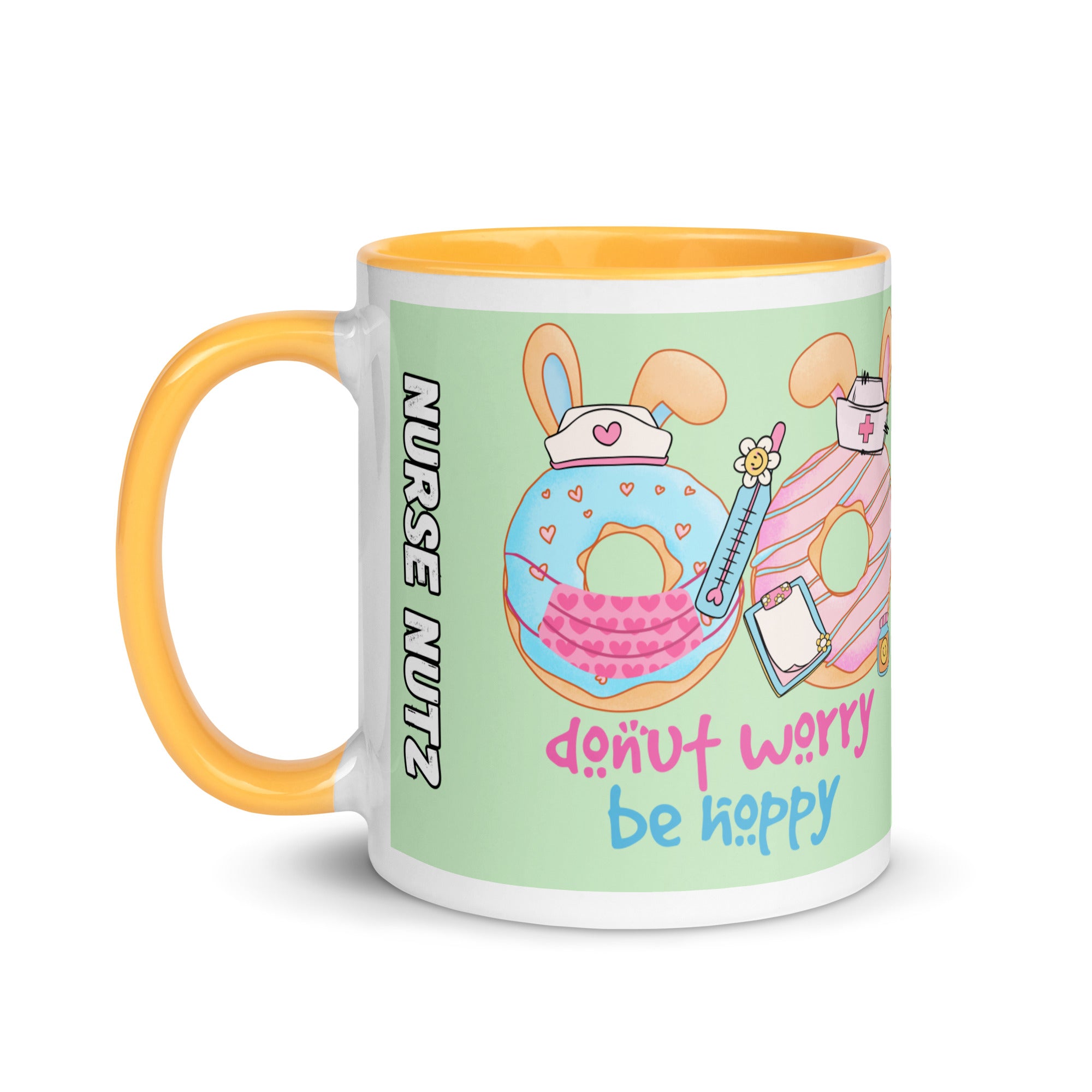 DONUT WORRY, BE HOPPY - Nurse Mug with Color Inside