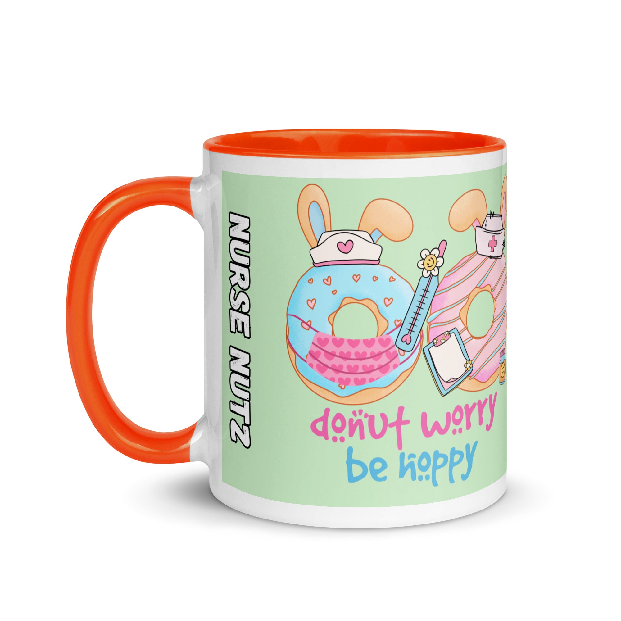 DONUT WORRY, BE HOPPY - Nurse Mug with Color Inside