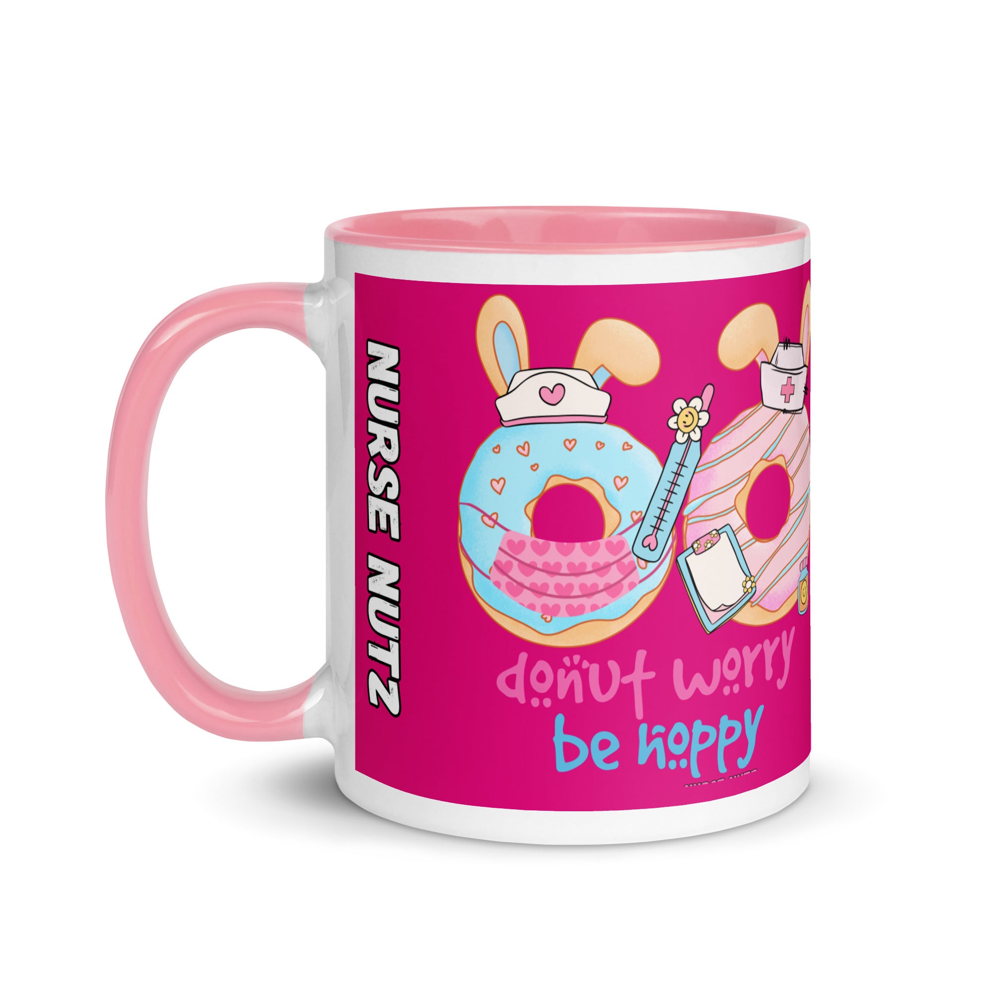 DONUT WORRY, BE HOPPY - Nurse Mug with Color Inside