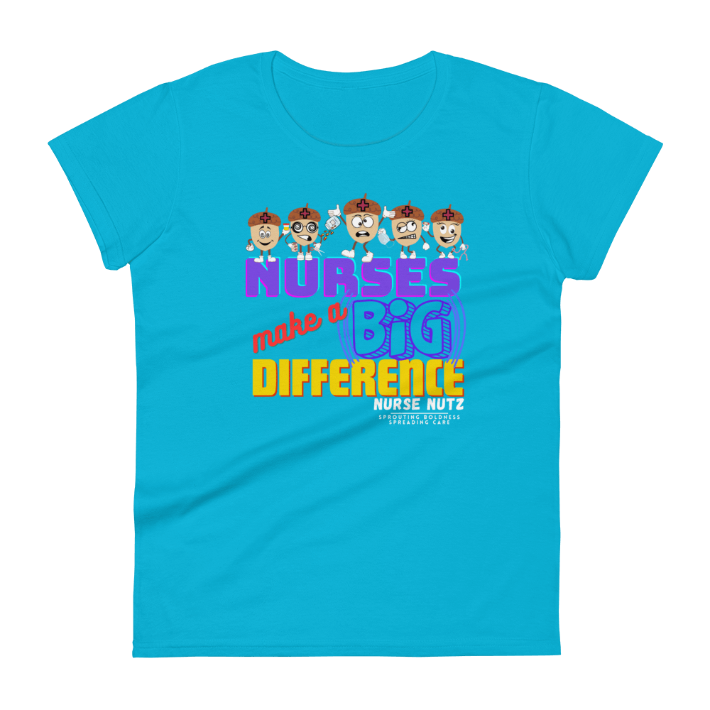 NURSES MAKE A BIG DIFFERENCE - Women's T-shirt