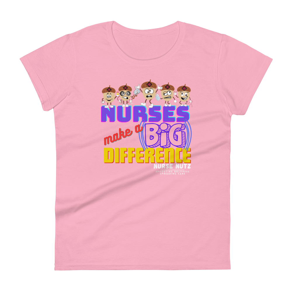 NURSES MAKE A BIG DIFFERENCE - Women's T-shirt