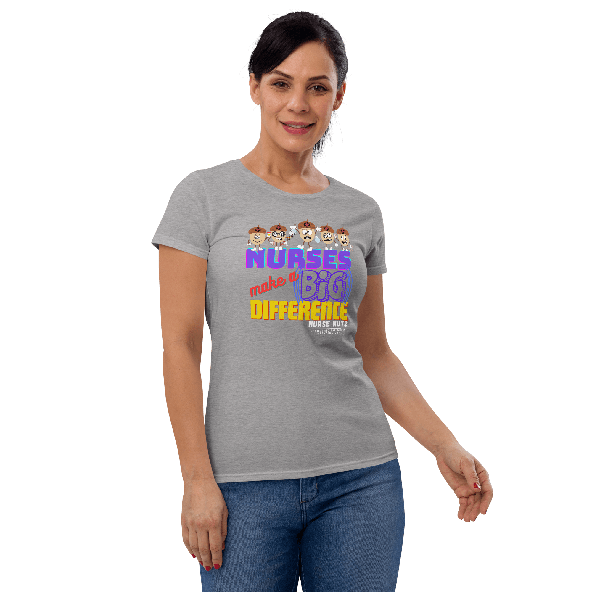 NURSES MAKE A BIG DIFFERENCE - Women's T-shirt