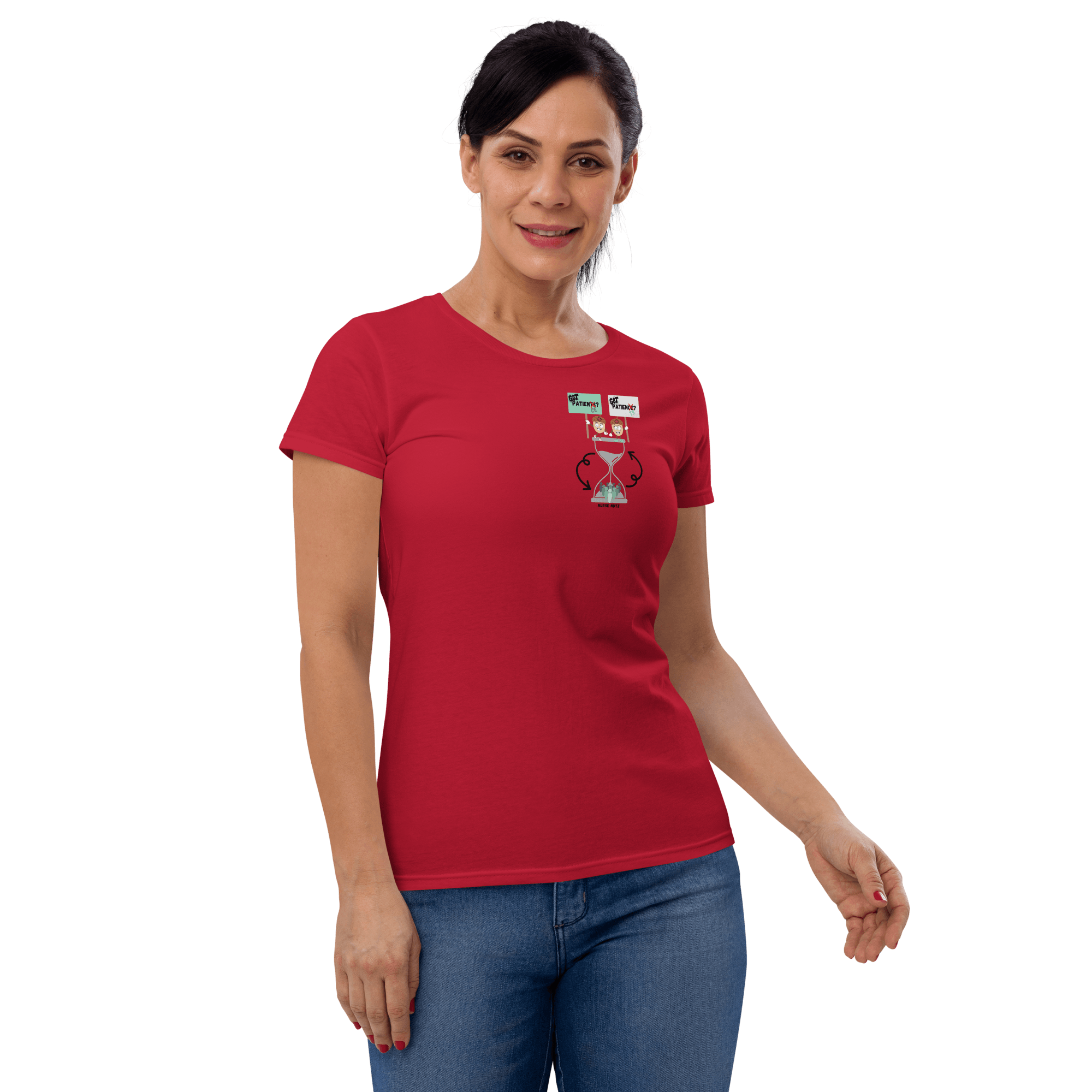 GOT PATIENTS? GOT PATIENCE? - Women's T-shirt