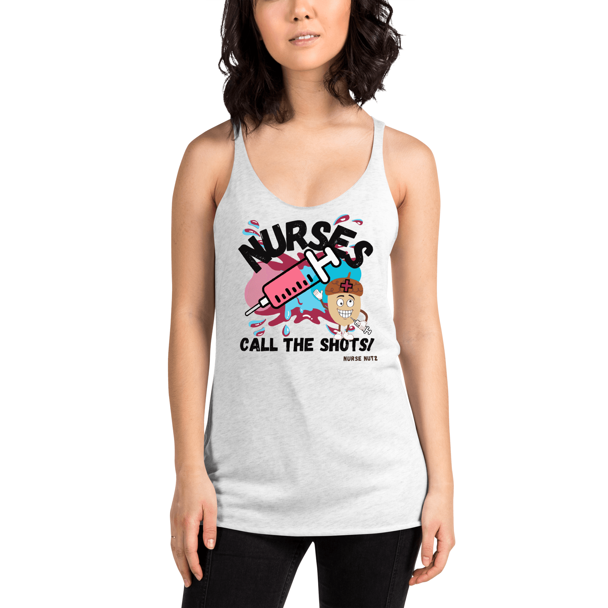 NURSES CALL THE SHOTS - Women's Racerback Tank