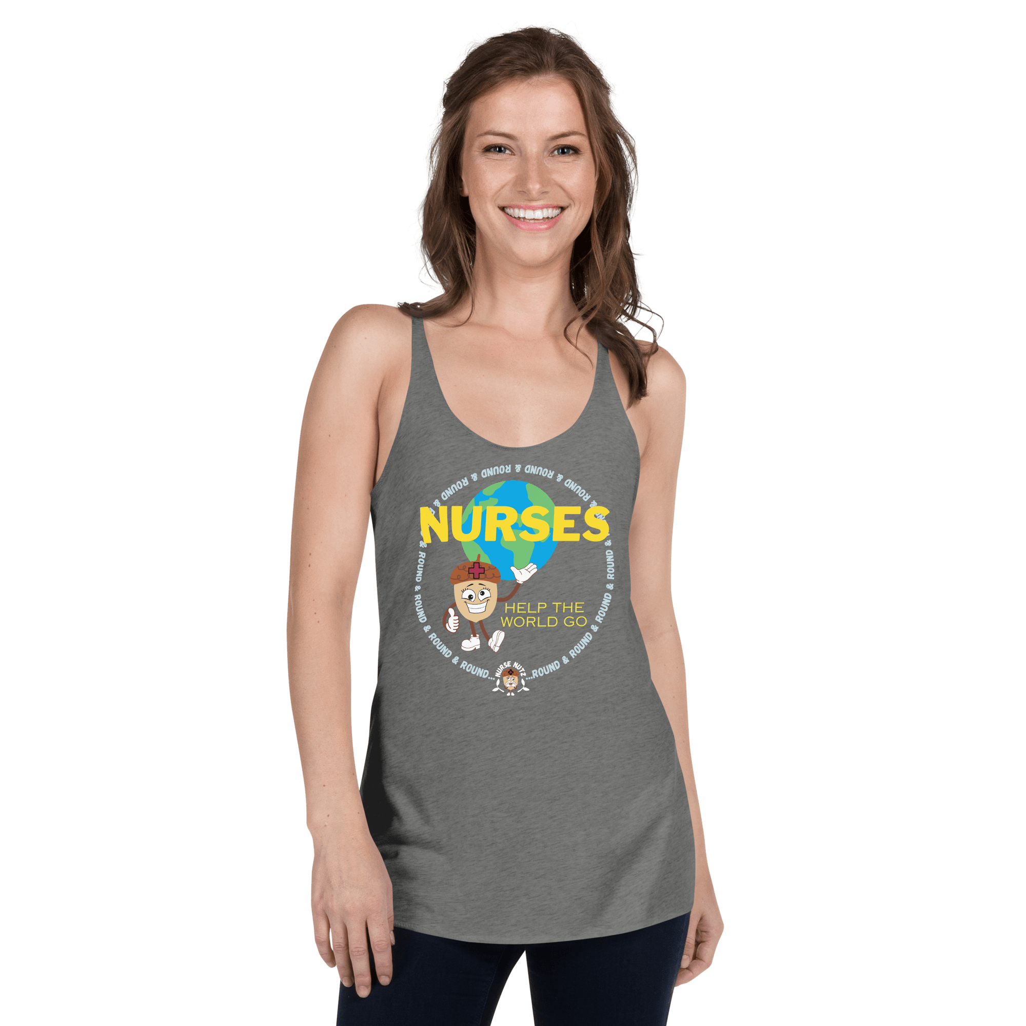 NURSES HELP THE WORLD GO ROUND & ROUND... - Women's Racerback Tank