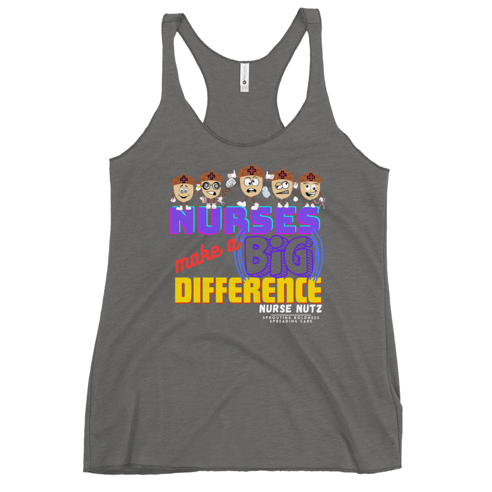 NURSES MAKE A BIG DIFFERENCE - Women's Racerback Tank