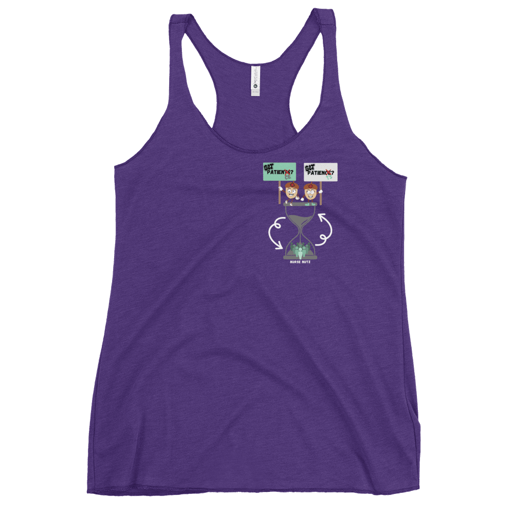 GOT PATIENTS? GOT PATIENCE? - Women's Racerback Tank