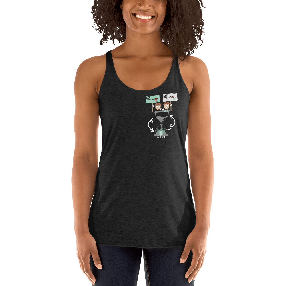 GOT PATIENTS? GOT PATIENCE? - Women's Racerback Tank