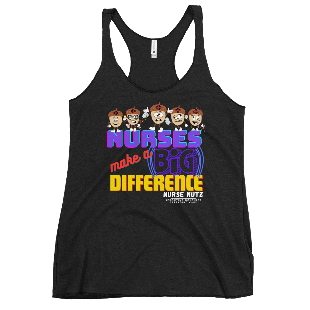 NURSES MAKE A BIG DIFFERENCE - Women's Racerback Tank