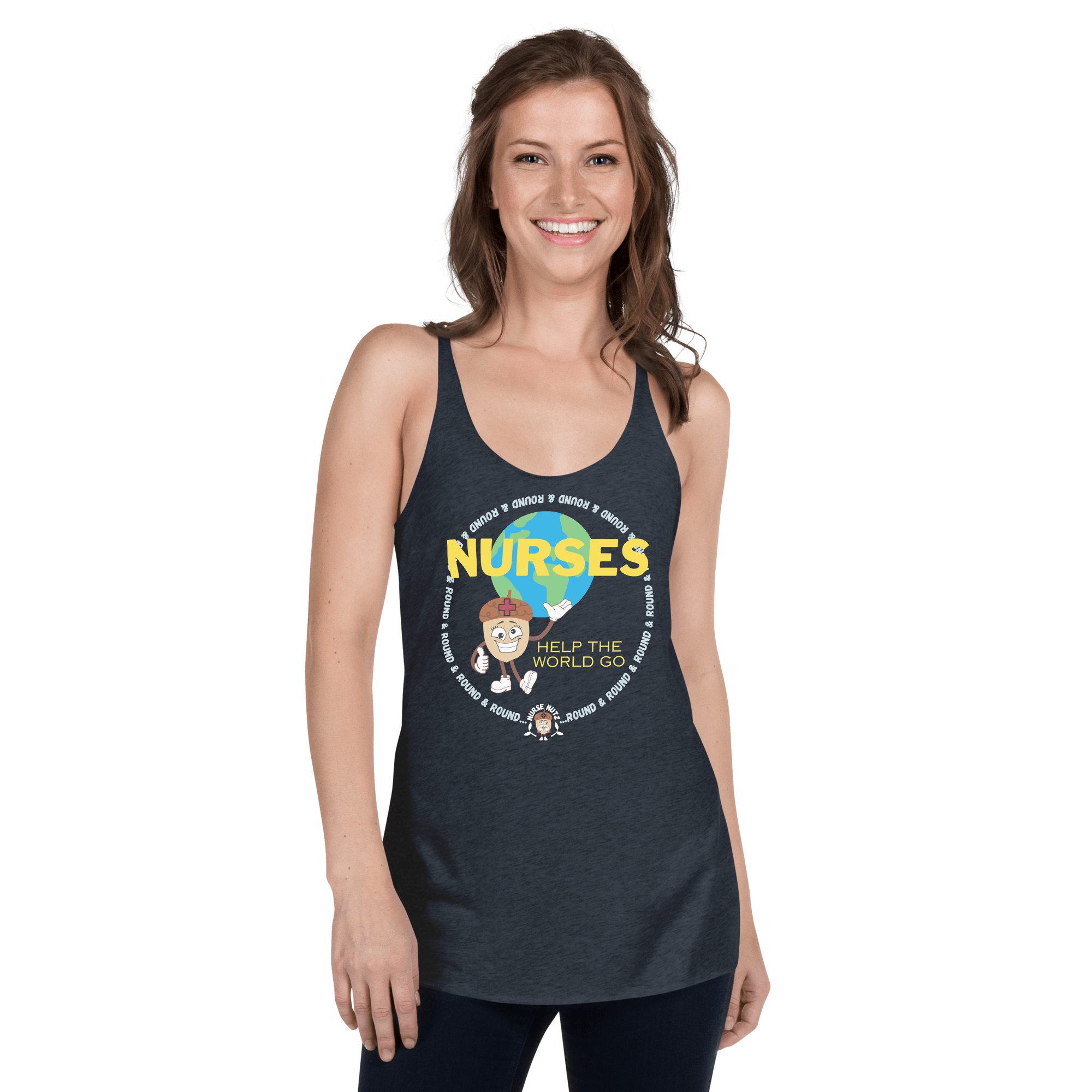 NURSES HELP THE WORLD GO ROUND & ROUND... - Women's Racerback Tank