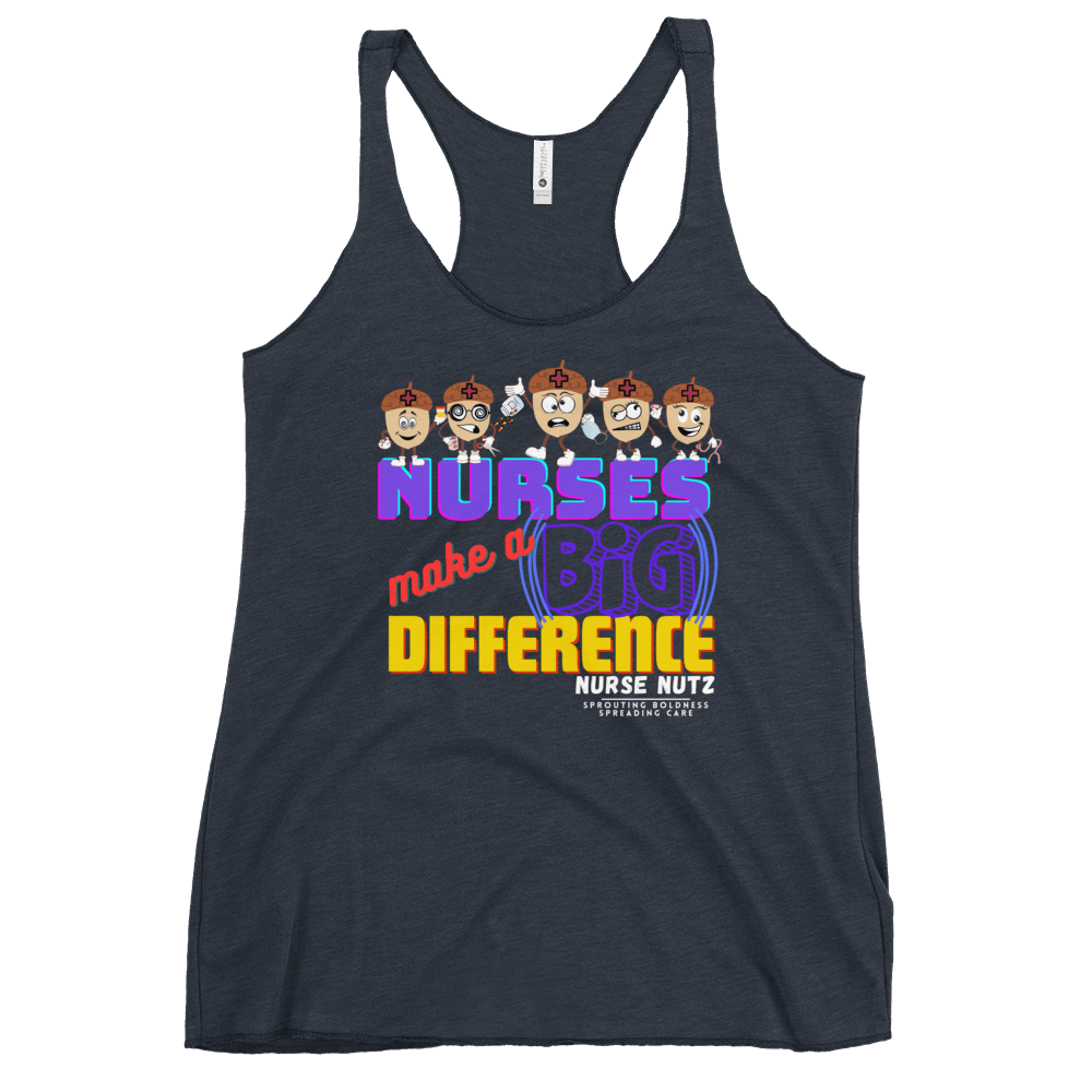 NURSES MAKE A BIG DIFFERENCE - Women's Racerback Tank