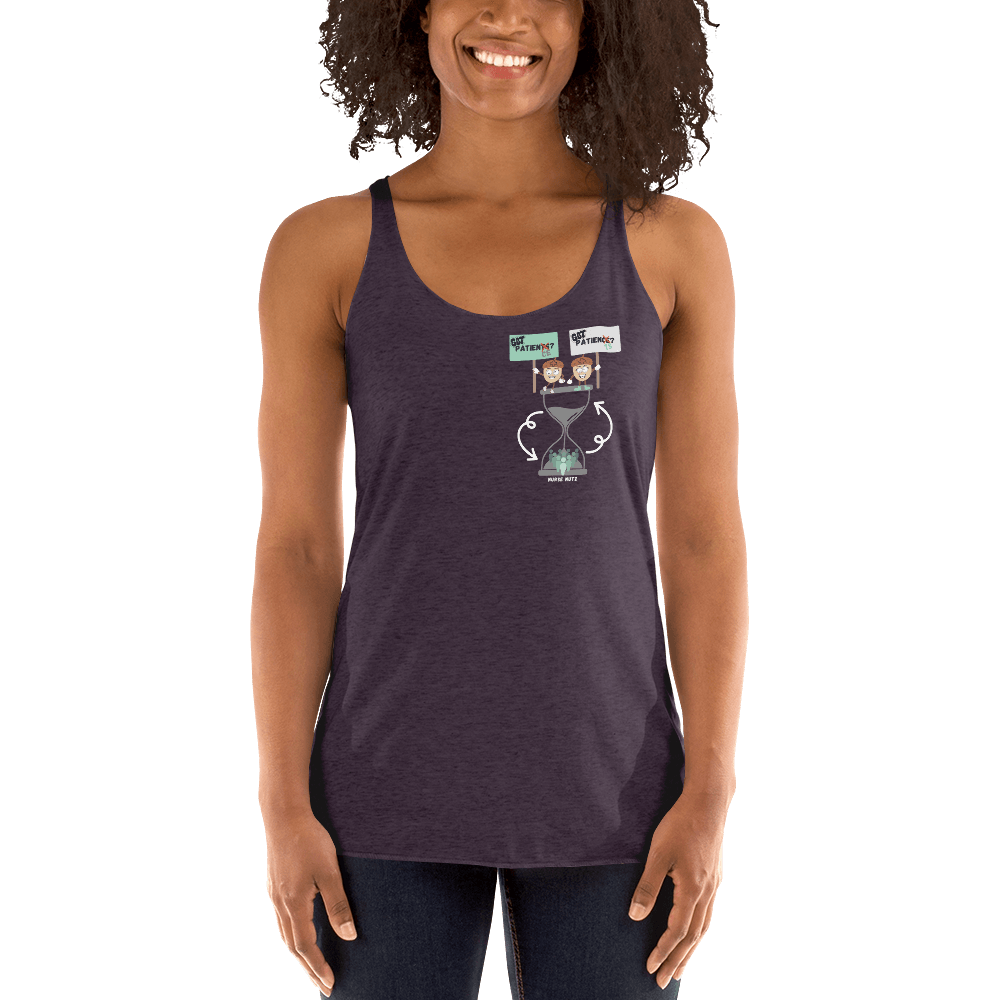 GOT PATIENTS? GOT PATIENCE? - Women's Racerback Tank