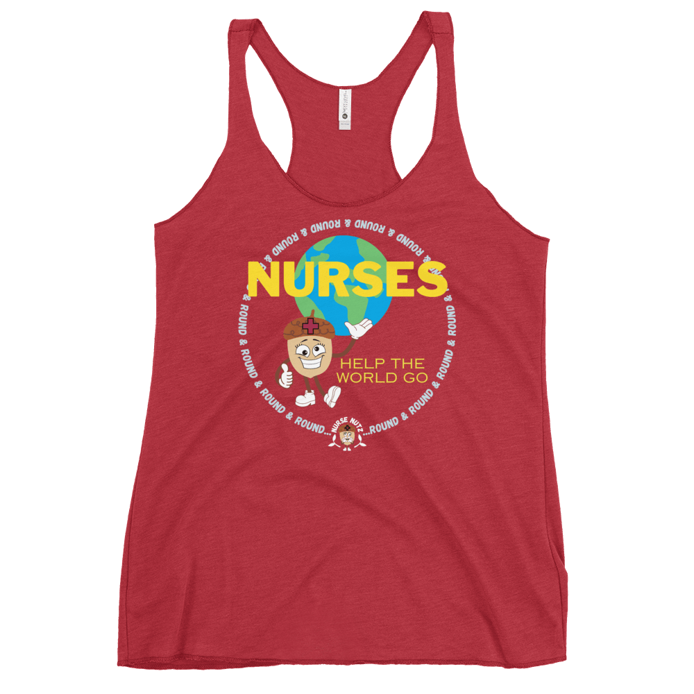 NURSES HELP THE WORLD GO ROUND & ROUND... - Women's Racerback Tank