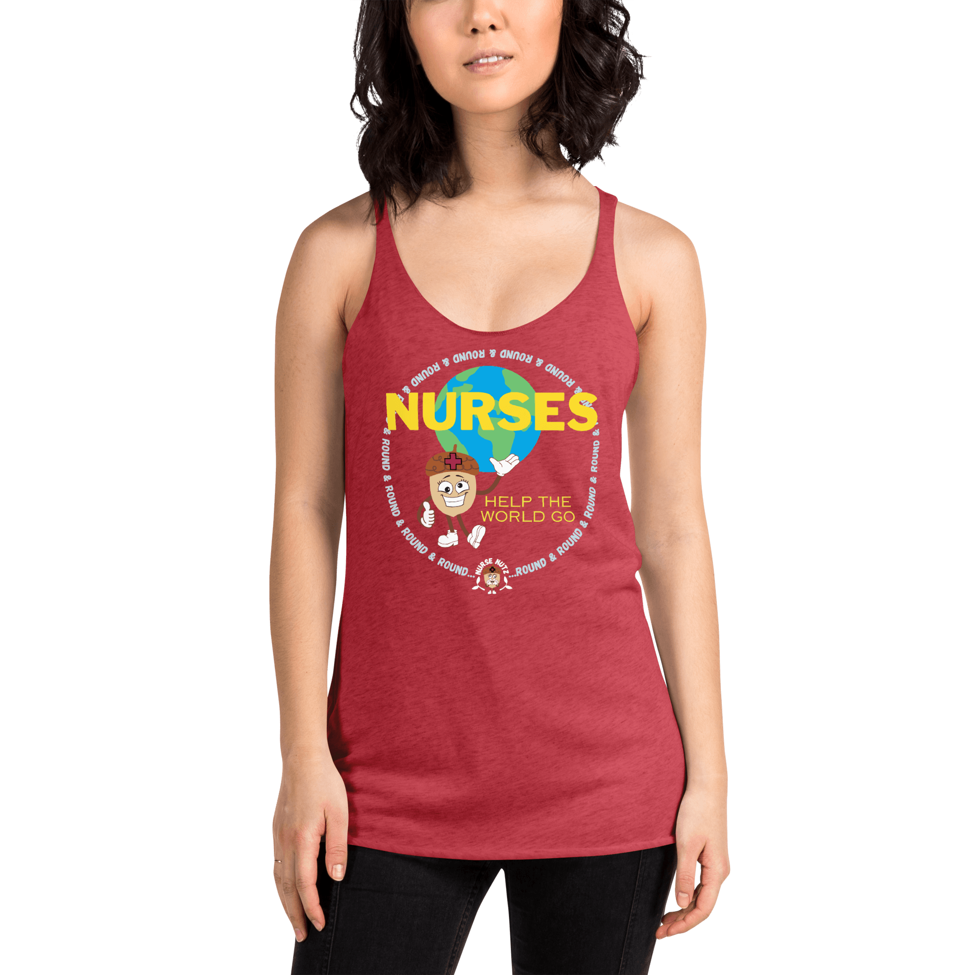 NURSES HELP THE WORLD GO ROUND & ROUND... - Women's Racerback Tank