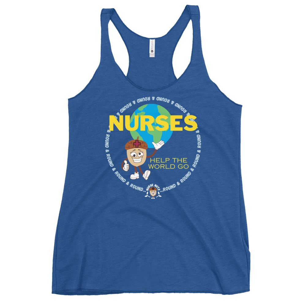 NURSES HELP THE WORLD GO ROUND & ROUND... - Women's Racerback Tank