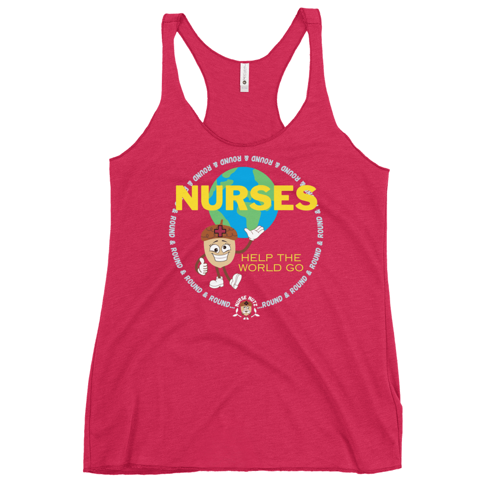 NURSES HELP THE WORLD GO ROUND & ROUND... - Women's Racerback Tank