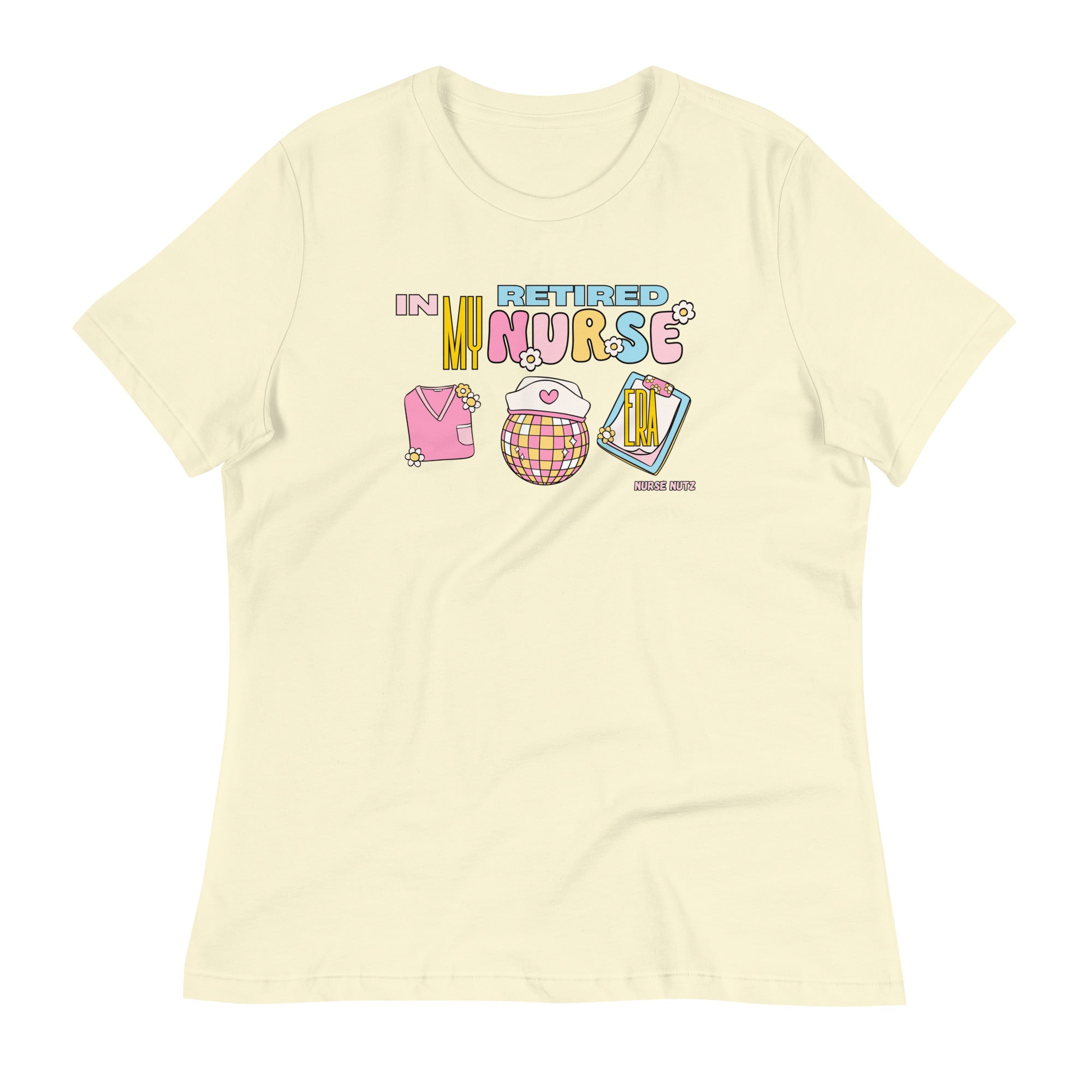 IN MY RETIRED NURSE ERA - Women's Relaxed T-Shirt