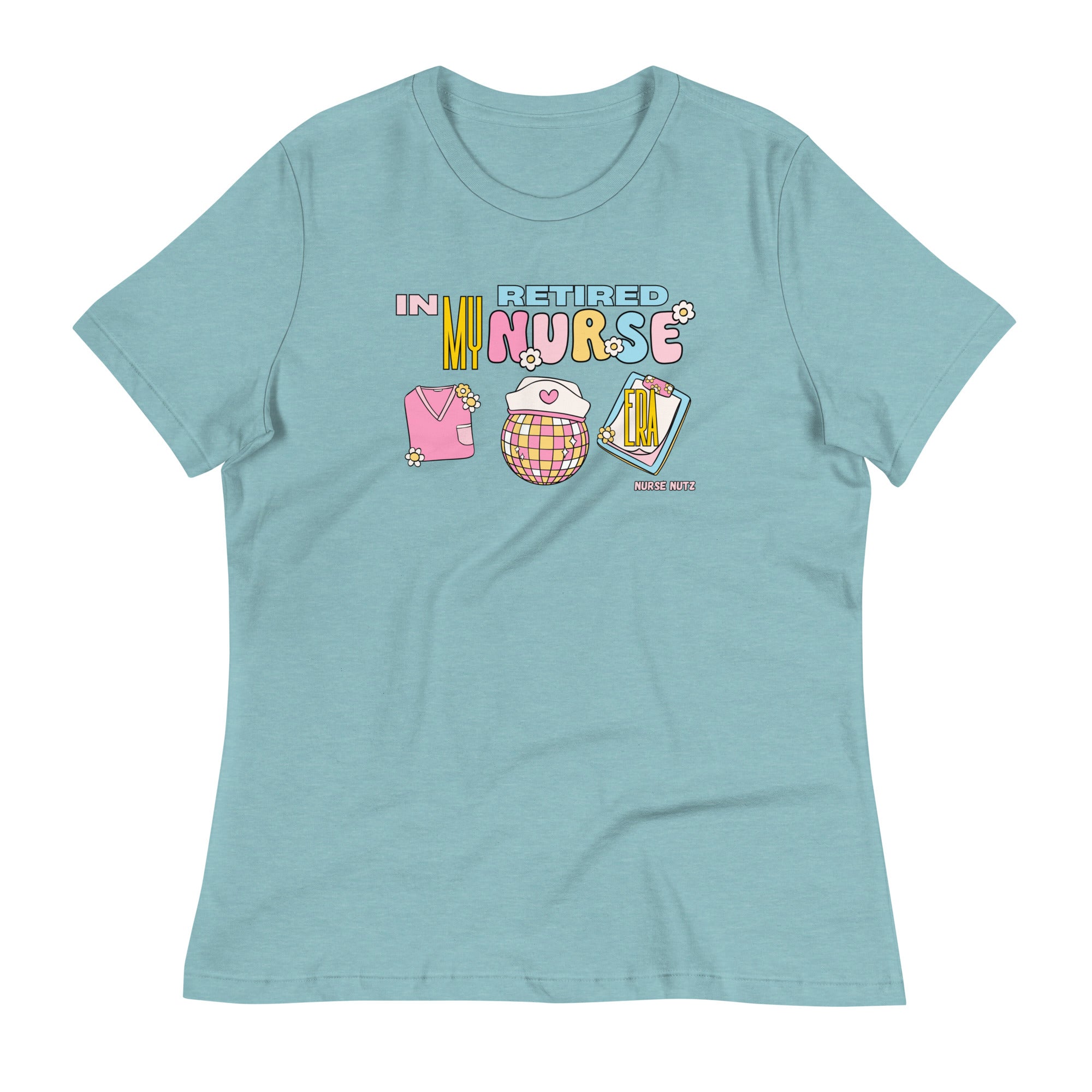 IN MY RETIRED NURSE ERA - Women's Relaxed T-Shirt