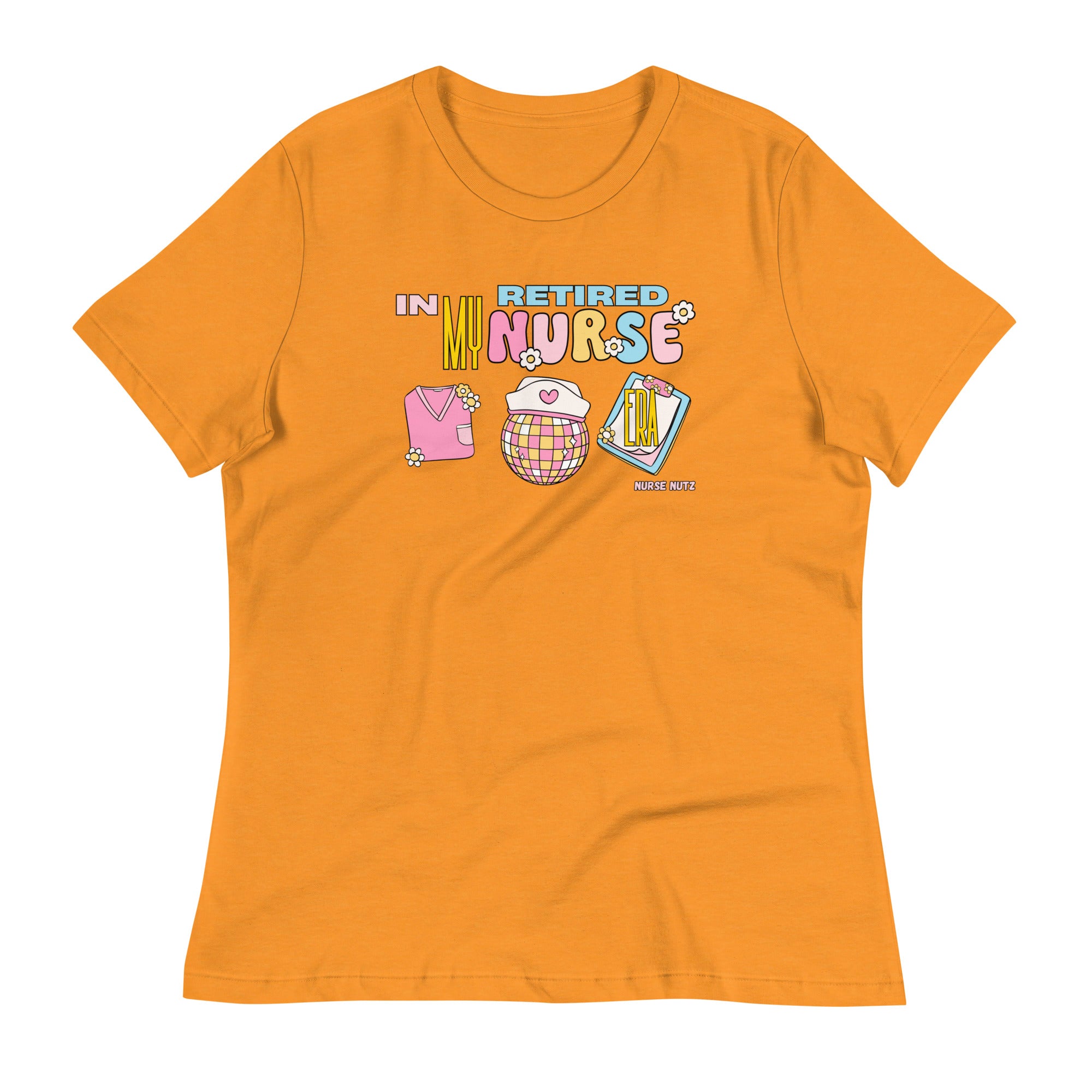 IN MY RETIRED NURSE ERA - Women's Relaxed T-Shirt