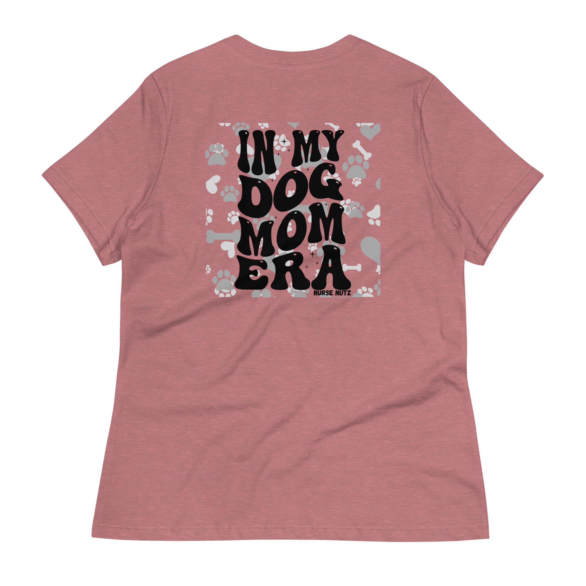 IN MY NURSE DOG MOM ERA - Women's Relaxed Double Sided T-Shirt