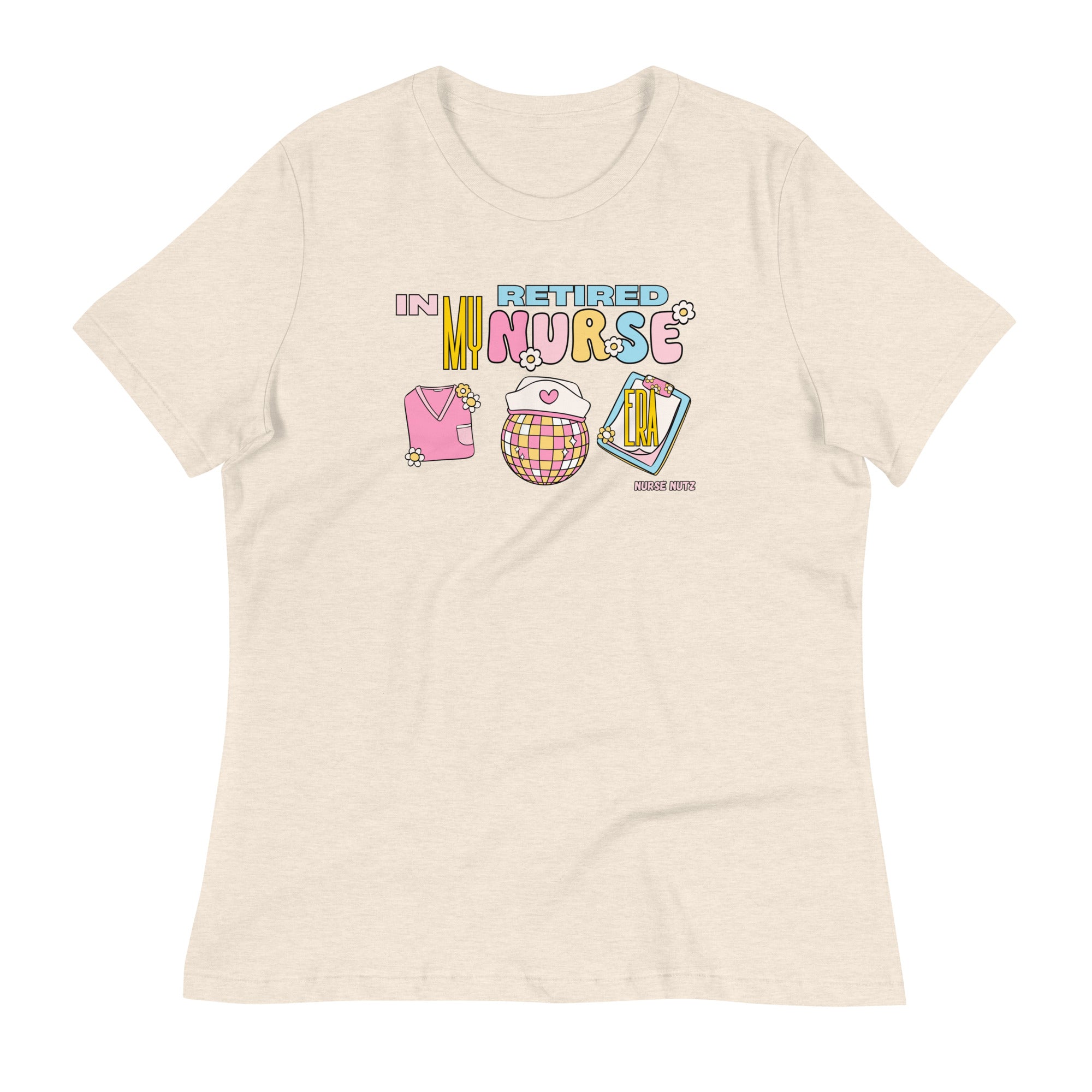 IN MY RETIRED NURSE ERA - Women's Relaxed T-Shirt