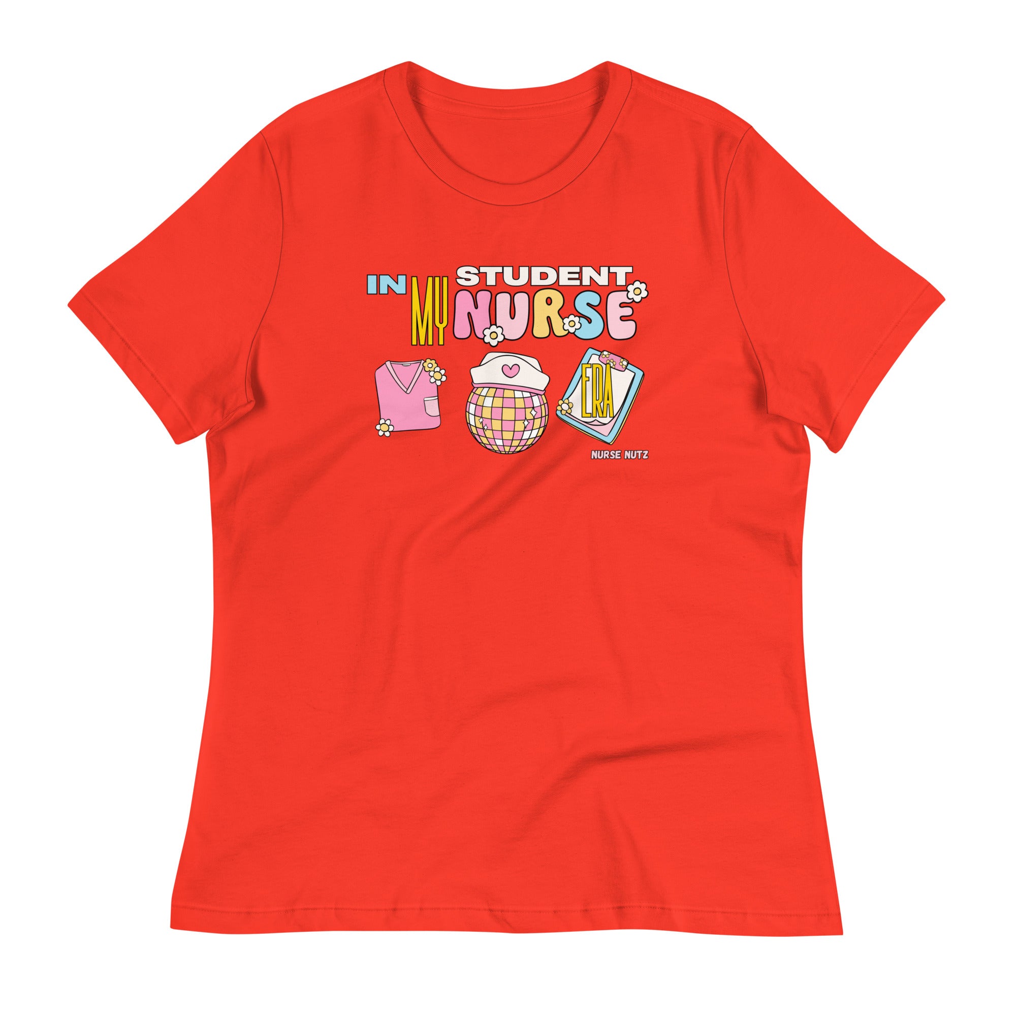 IN MY STUDENT NURSE - Women's Relaxed T-Shirt